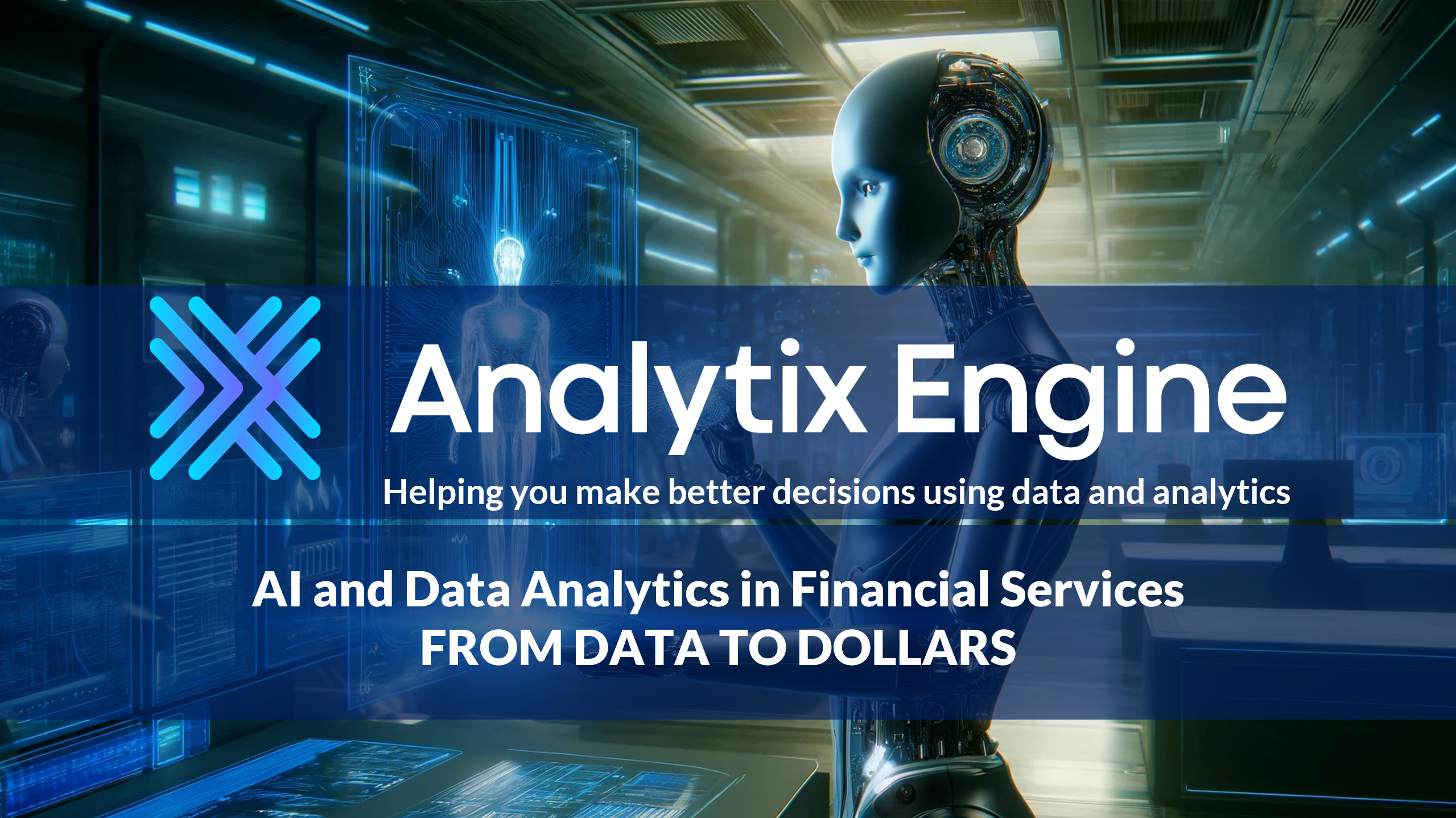 Featured image for “AI and Data Analytics in Financial Services: FROM DATA TO DOLLARS”